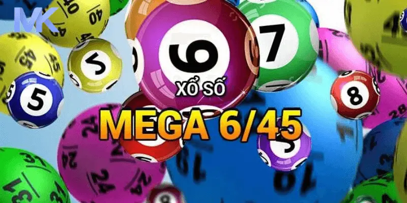 Xổ số Mega 6/45 là gì?